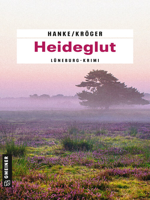 Title details for Heideglut by Kathrin Hanke - Available